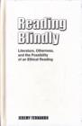 Image for Reading Blindly : Literature, Otherness, and the Possibility of an Ethical Reading
