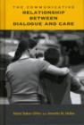 Image for The Communicative Relationship Between Dialogue and Care