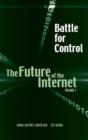Image for Battle for Control : The Future of the Internet V