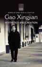 Image for Gao Xingjian : Aesthetics and Creation