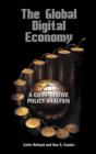 Image for The Global Digital Economy : A Comparative Policy Analysis