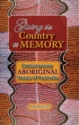 Image for Giving this Country a Memory : Contemporary Aboriginal Voices of Australia