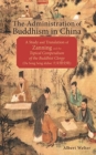 Image for The Administration of Buddhism in China