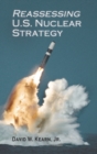 Image for Reassessing U.S. Nuclear Strategy