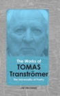Image for The Works of Tomas Transtr?mer : The Universality of Poetry