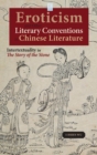 Image for Eroticism and Other Literary Conventions in Chinese Literature
