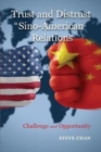 Image for Trust and Distrust in Sino-American Relations