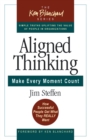 Image for Aligned thinking: make every moment count