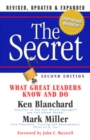 Image for The secret  : what great leaders know - and do