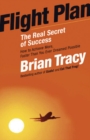 Image for Flight plan  : the real secret of success