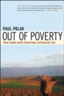 Image for Out of Poverty: What Works When Traditional Approaches Fail