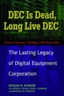 Image for DEC is dead, long live DEC: the lasting legacy of Digital Equipment Corporation