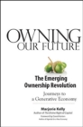 Image for Owning our future  : the emerging ownership revolution