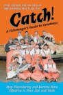 Image for Catch! A Fishmonger&#39;s Guide to Greatness