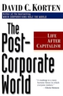 Image for The post-corporate world: life after capitalism