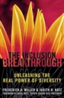 Image for The inclusion breakthrough: unleashing the real power of diversity