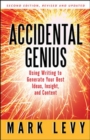 Image for Accidental genius  : revolutionize your thinking through private writing