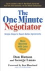 Image for The One Minute Negotiator: Simple Steps to Reach Better Agreements