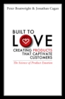 Image for Built to love: creating products that captivate customers