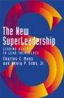 Image for The new superleadership: leading others to lead themselves