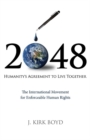 Image for 2048: Humanity&#39;s Agreement to Live Together