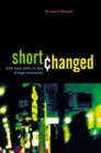 Image for Shortchanged: life and debt in the fringe economy