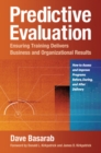 Image for Predictive evaluation  : ensuring training delivers business and organizational results