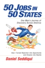 Image for 50 jobs in 50 states: one man&#39;s journey of discovery across America