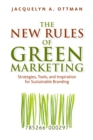 Image for The New Rules of Green Marketing: Strategies, Tools, and Inspiration for Sustainable Branding