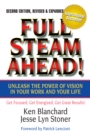 Image for Full steam ahead!: unleash the power of vision in your work and in your life