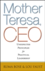 Image for Mother Teresa, CEO  : unexpected principles for practical leadership