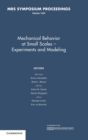 Image for Mechanical Behavior at Small Scales-Experiments and Modeling: Volume 1224