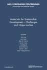 Image for Materials for Sustainable Development - Challenges and Opportunities: Volume 1492