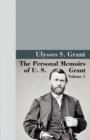 Image for The Personal Memoirs of U.S. Grant, Vol 1.