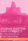 Image for Human Nature and Conduct : An Introduction to Social Psychology