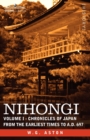 Image for Nihongi : Volume I - Chronicles of Japan from the Earliest Times to A.D. 697