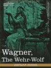 Image for Wagner, the Wehr-Wolf