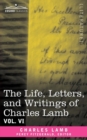 Image for The Life, Letters, and Writings of Charles Lamb, in Six Volumes