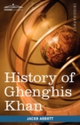 Image for History of Ghenghis Khan