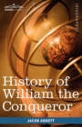 Image for History of William the Conqueror : Makers of History