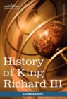 Image for History of King Richard the Third of England