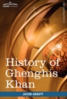 Image for History of Ghenghis Khan : Makers of History