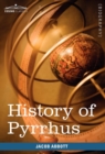 Image for History of Pyrrhus : Makers of History