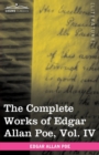 Image for The Complete Works of Edgar Allan Poe, Vol. IV (in Ten Volumes) : Tales