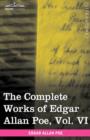 Image for The Complete Works of Edgar Allan Poe, Vol. VI (in Ten Volumes) : Tales