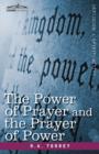 Image for The Power of Prayer and the Prayer of Power