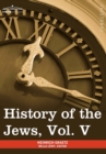 Image for History of the Jews, Vol. V (in Six Volumes)