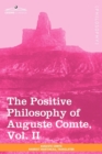 Image for The Positive Philosophy of Auguste Comte, Vol. II (in 2 Volumes)