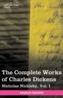 Image for The Complete Works of Charles Dickens (in 30 Volumes, Illustrated) : Nicholas Nickleby, Vol. I