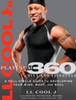 Image for LL Cool J&#39;s platinum 360 diet and lifestyle: a full-circle guide to developing your mind, body, and soul